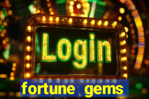 fortune gems horario pagante